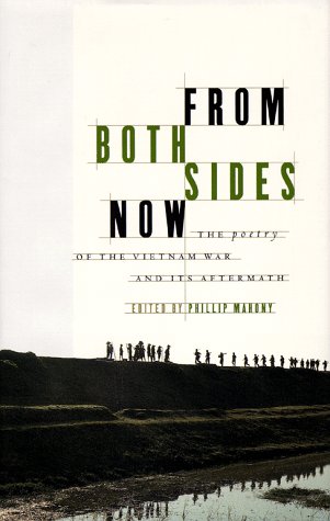 From Both Sides Now: The Poetry of the Vietnam War and Its Aftermath