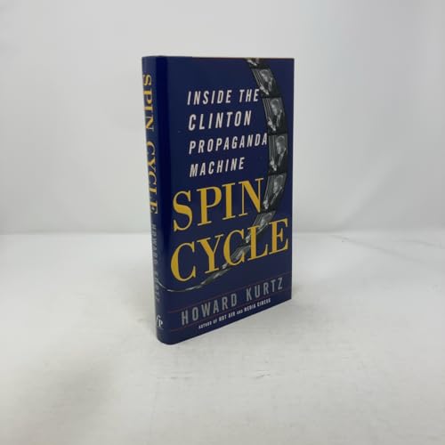 Spin Cycle : Inside the Clinton Propaganda Machine