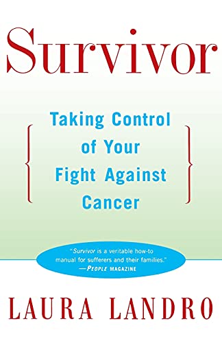 Survivor: Taking Control of Your Fight against Cancer