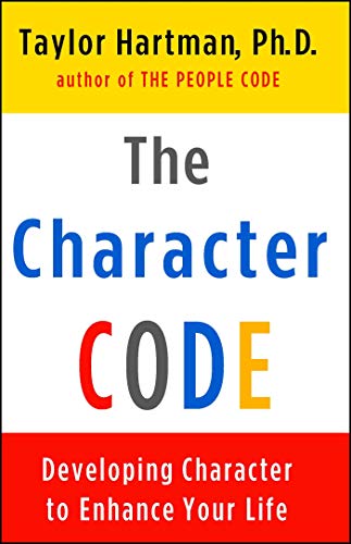 Color Your Future : Using the Character Code to Enhance Your Life