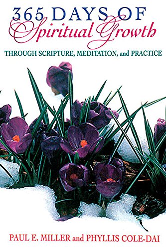 365 Days of Spiritual Growth Through Scripture, Meditation, and Practice
