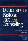 Dictionary of Pastoral Care and Counseling