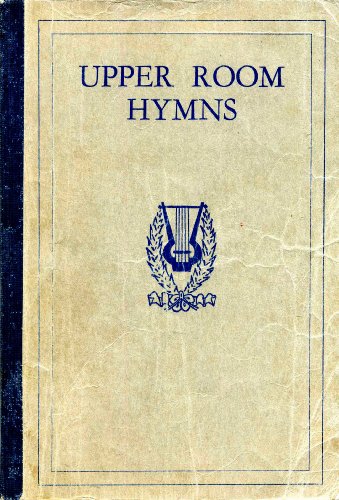 Upper Room Hymns