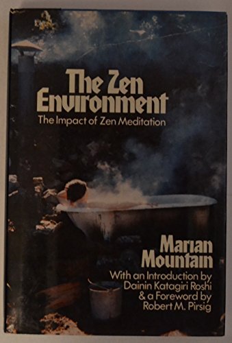 1982 1st Edtn DJ THE ZEN ENVIRONMENT By Marian Mountain Illus. Good Buddhism