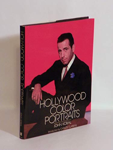 Hollywood Color Portraits. (With Bogart Poster)