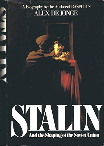 Stalin: And the Shaping of the Soviet Union.