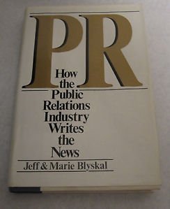PR: How the Public Relations Industry Writes the News