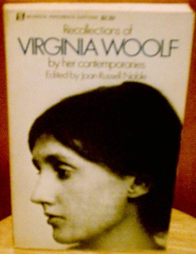 Recollections of Virginia Woolf By Her Contemporaries