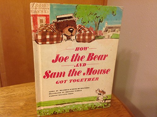 How Joe the Bear and Sam the Mouse Got Together