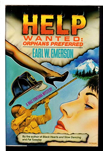Help Wanted : Orphans Preferred