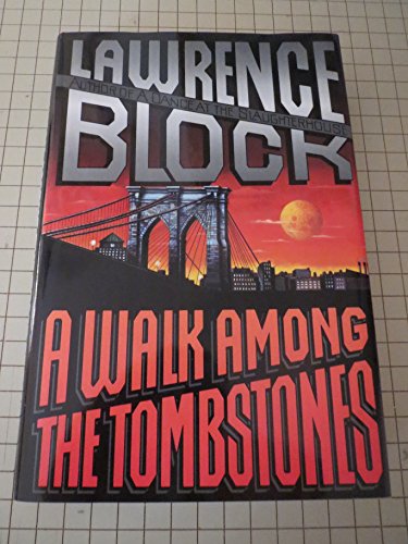 A WALK AMONG THE TOMBSTONES **SIGNED**