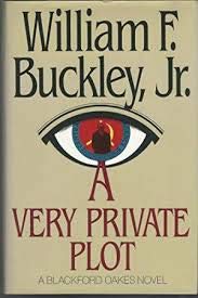 A VERY PRIVATE PLOT: a Blackford Oakes Novel