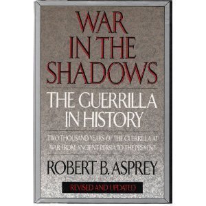 War in the Shadows: The Guerilla in History