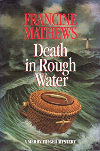DEATH IN ROUGH WATER: A Merry Folger Mystery ***SIGNED***