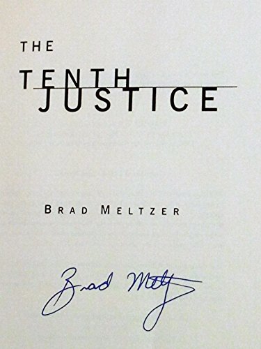 The Tenth Justice **Signed**