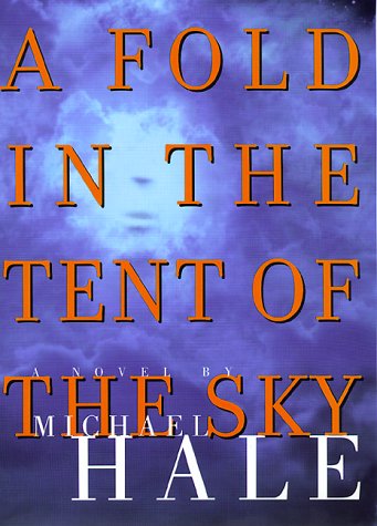 A Fold in the Tent of the Sky: A Novel