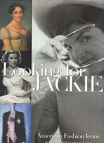 Looking for Jackie: American Fashion Icons