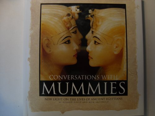 Conversation with Mummies : New Light on the Lives of Ancient Egyptians