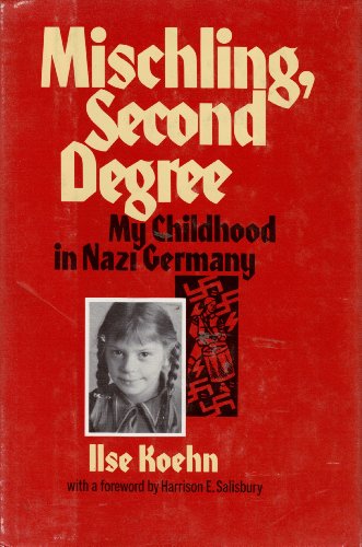 Mischling, Second Degree My Childhood In Nazi Germany - Signed
