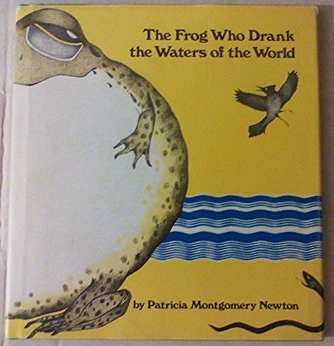 The Frog Who Drank the Waters of the World