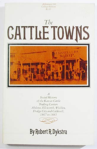 Cattle Towns (Atheneum Paperbacks; 166)