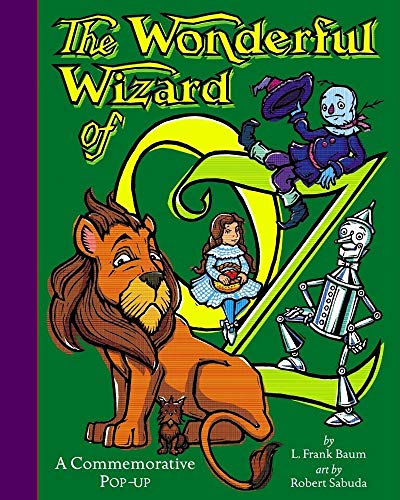 The Wonderful Wizard of Oz: Pop-Up * SIGNED * // FIRST EDITION //