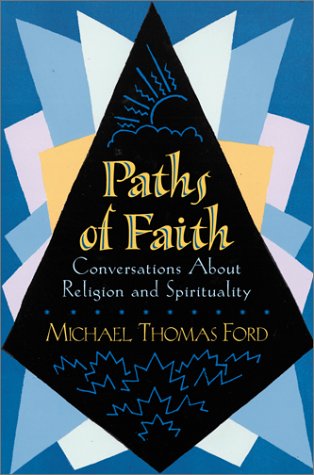 Paths of Faith: Conversations about Religion and Spirituality
