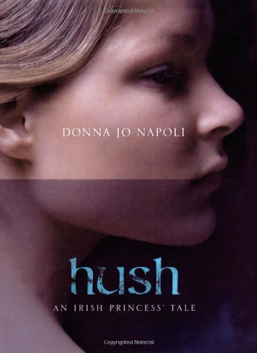 Hush: An Irish Princess' Tale - Advance Reviewer Copy