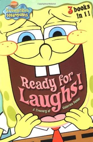 Ready for Laughs!: A Treasury of Undersea Humor (Spongebob Squarepants)