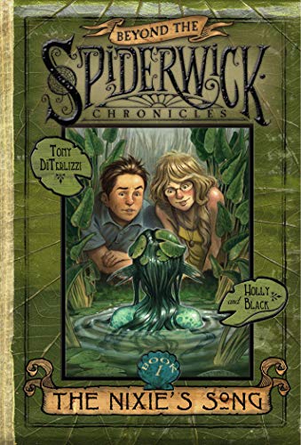 Beyond the Spiderwick Chronicles: The Nixie's Song Book 1