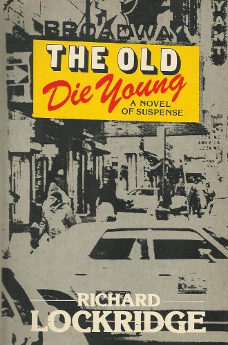 The Old Die Young