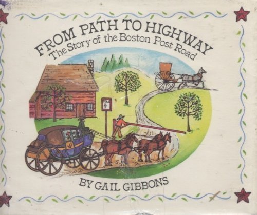 From Path to Highway: The Story of the Boston Post Road