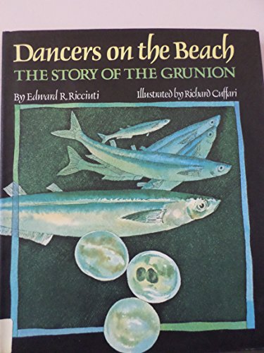 Dancers on the beach;: The story of the grunion,