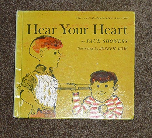 Hear Your Heart (Let's Read-And-Find-Out Science) (Library Binding)
