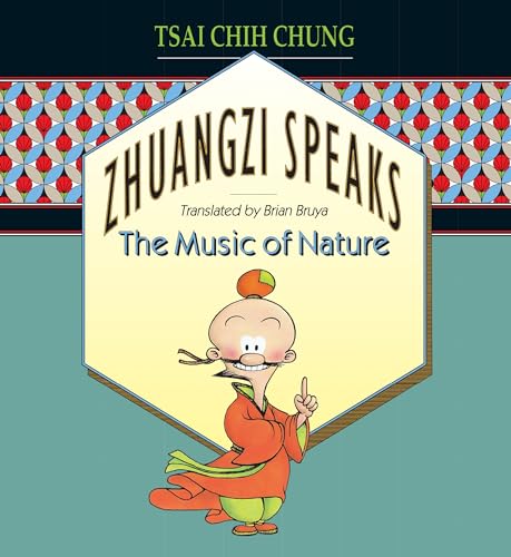 Zhuangzi Speaks: The Music of Nature