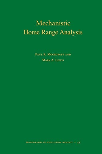 Mechanistic Home Range Analysis. (MPB-43) (Monographs in Population Biology, 43)