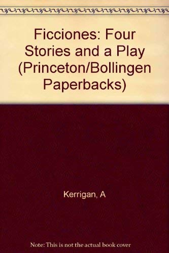 Selected Works of Miguel de Unamuno, Volume 7: Ficciones: Four Stories and a Play