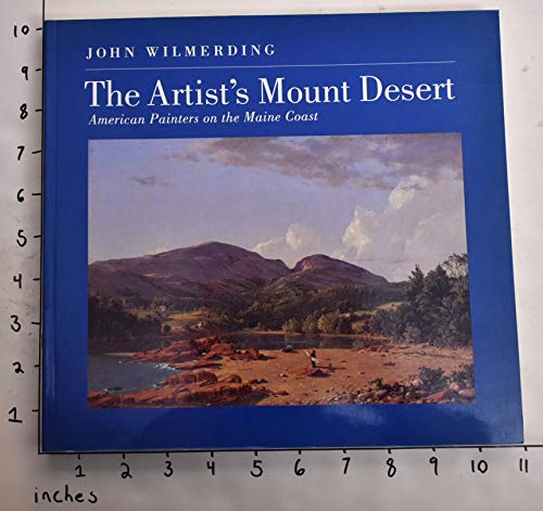 The Artist's Mount Desert: American Painters on the Maine Coast
