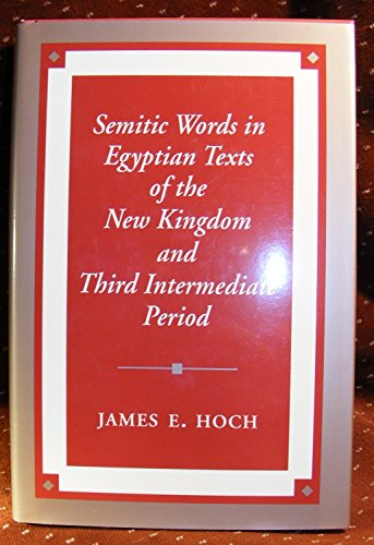 Semitic Words in Egyptian Texts of the New Kingdom and Third Intermediate Period
