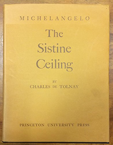 Michelangelo: The Sistine Ceiling
