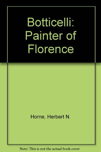Botticelli: Painter of Florence