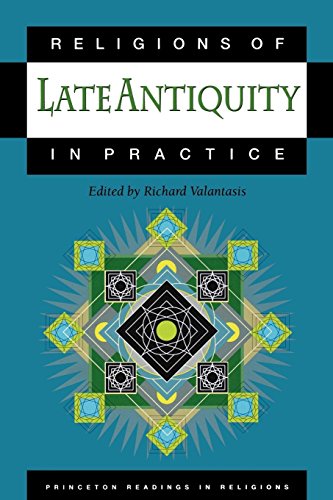 RELIGIONS OF LATE ANTIQUITY IN PRACTICE