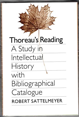 Thoreau's Reading: A Study in Intellectual History with Bibliographical Catalogue
