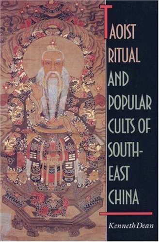 Taoist Ritual and Popular Cults of Southeast China (Princeton Legacy Library, 256)
