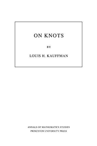 On Knots : Annals of Mathematics Studies, Number 115