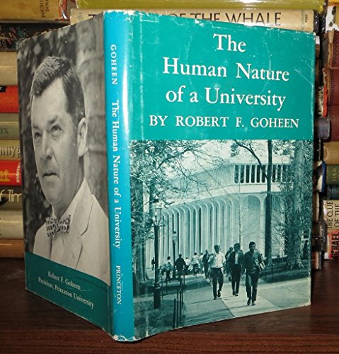 The Human Nature of a University (Princeton Legacy Library)