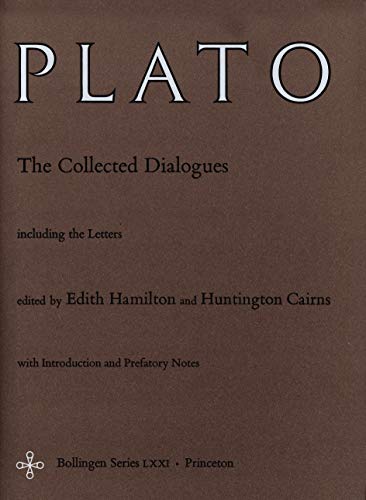 The Collected Dialogues of Plato Including the Letters (Bollingen Series LXXI)