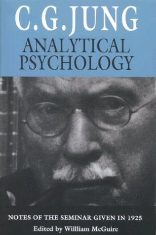 Analytical Psychology: Notes of the Seminar Given in 1925 .