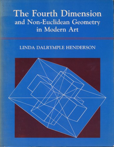 The Fourth Dimension and Non-Euclidean Geometry in Modern Art