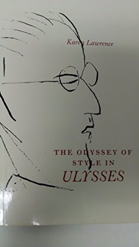 The Odyssey of Style in Ulysses (Princeton Legacy Library, 663)